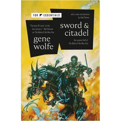 Sword & Citadel, Belletristik von Gene Wolfe