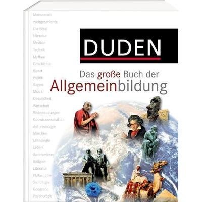 Duden - Das grosse Buch der Allgemeinbildung, Taschenbuch von , Bibliographisches Institut GmbH, 978-3-411-05625-5