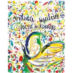 Poesie des Kochens, Ratgeber von Emanuel Weyringer