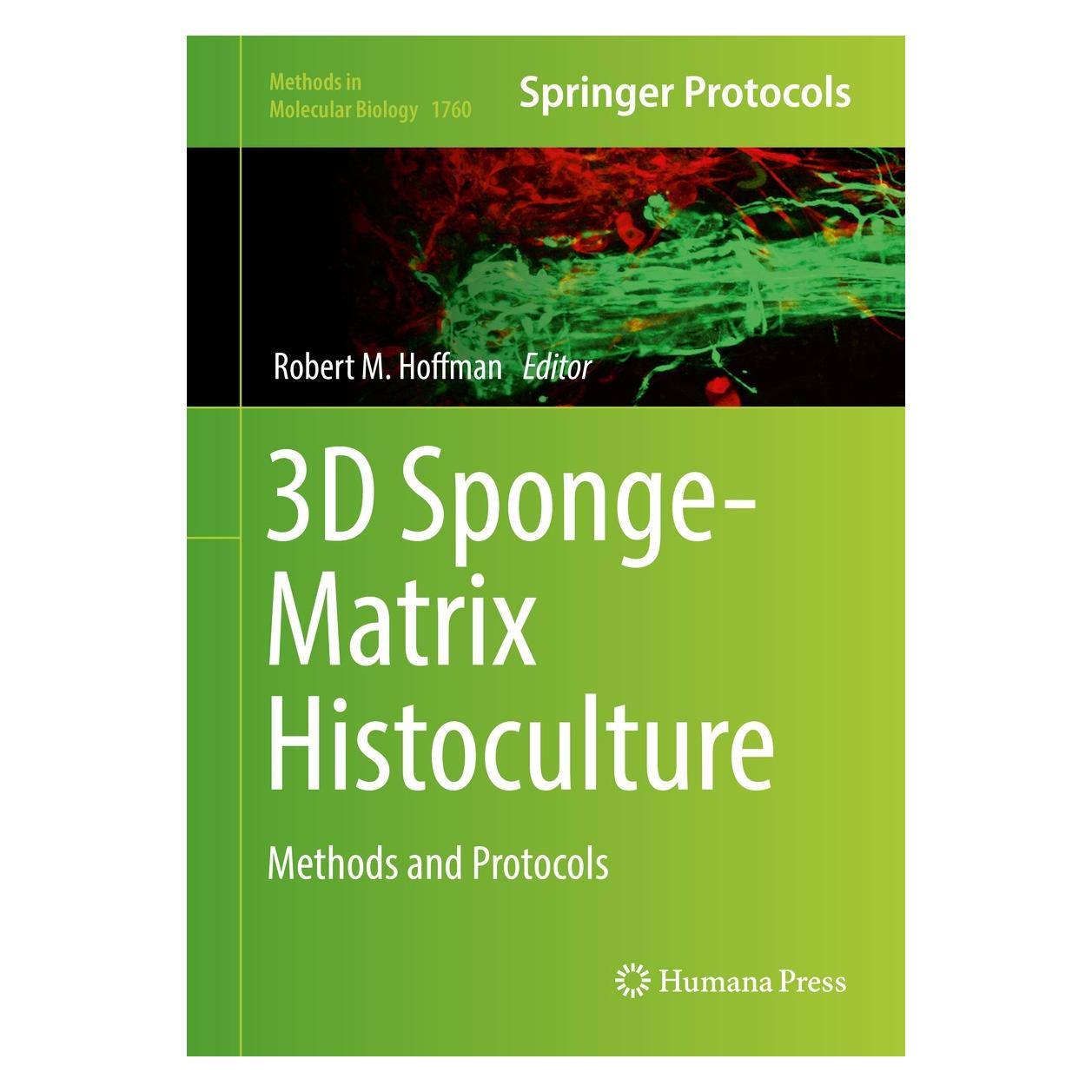 Springer 3D Sponge-Matrix Histoculture (Englisch, Hardcover, Robert M. Hoffman) (9781493977437)