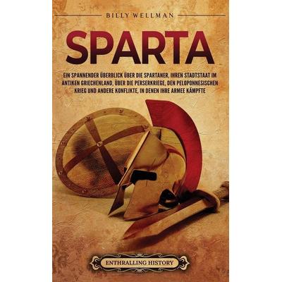 Sparta, Gebundene Ausgabe von Billy Wellman, Billy Wellman