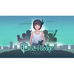 Ciel Fledge: A Daughter Raising Simulator