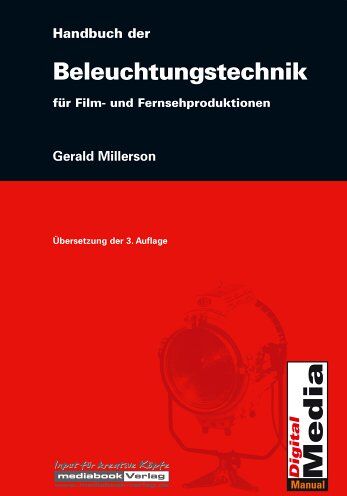 Gerald Millerson - Handbuch der Beleuchtungstechnik für Film- und Fernsehproduktionen - Preis vom 30.09.2026 09:01:18 h