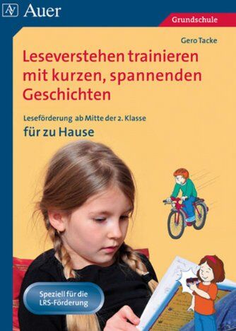 Gero Tacke - Leseverstehen trainieren mit kurzen, spannenden Geschichten. Ab 2. Kl. für zu Hause: Leseförderung ab der 2. Klasse für zu Hause - Preis vom 14.10.2026 23:07:16 h