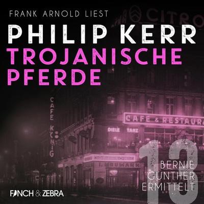 Trojanische Pferde - Philip Kerr, Audio, 4251888704245