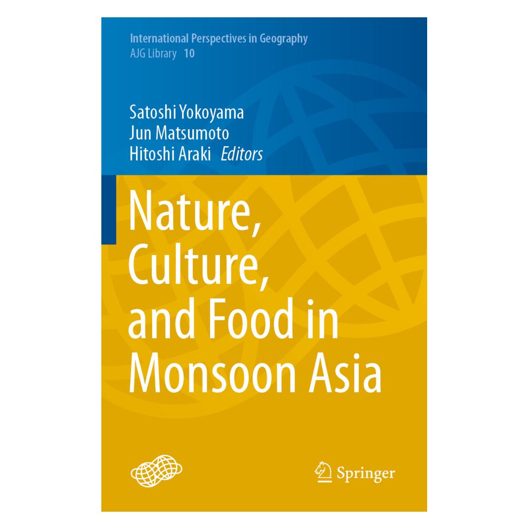 Springer Nature, Culture, and Food in Monsoon Asia (Englisch, Softcover, Hitoshi Araki, Jun Matsumoto, Satoshi Yokoyama) (56176280)