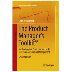 The Product Manager's Toolkit, Fachbücher von Gabriel Steinhardt
