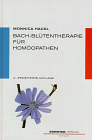 Monnica Hackl - Bach-Blütentherapie für Homöopathen - Preis vom 09.10.2026 07:28:09 h