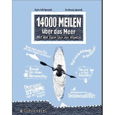 14000 Meilen über das Meer, Gebundene Ausgabe von Agata Loth-Ignaciuk, Gerstenberg, 978-3-8369-6014-4