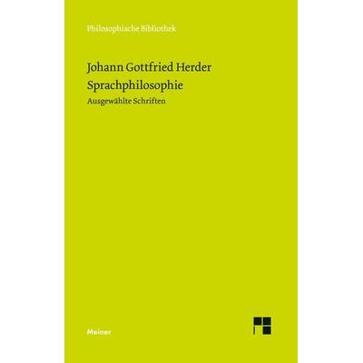 Sprachphilosophie, Gebundene Ausgabe von Johann Gottfried Herder, Meiner, F, 978-3-7873-1768-4