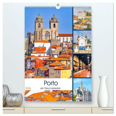 Porto - ein Traumreiseziel (hochwertiger Premium Wandkalender 2026 DIN A2 hoch), Kunstdruck in Hochglanz