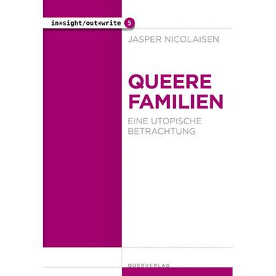 Queere Familien, Taschenbuch von Jasper Nicolaisen, Querverlag, 978-3-89656-307-1