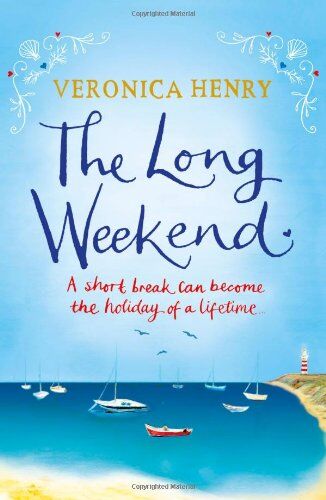 Veronica Henry - Long Weekend - Preis vom 09.10.2026 07:28:09 h