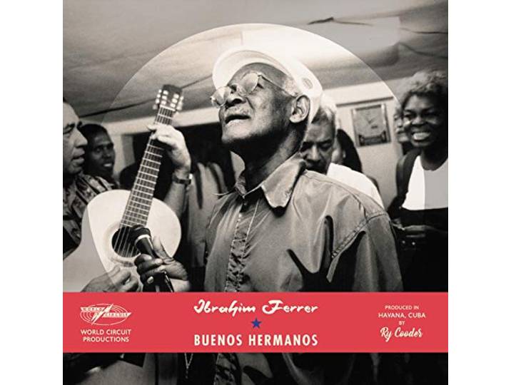 Ibrahim Ferrer - Buenos Hermanos