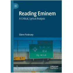 Reading Eminem, Fachbücher von Glenn Fosbraey