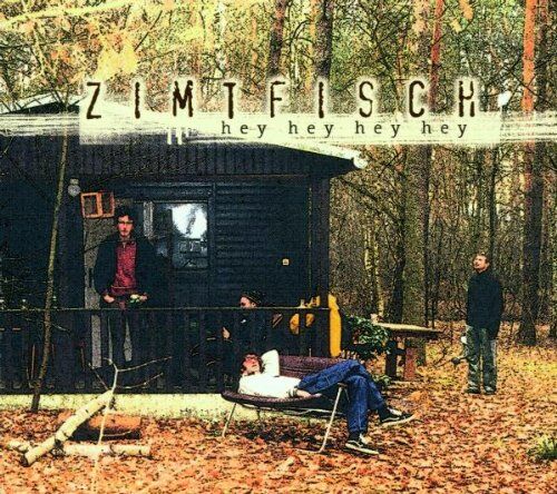 Zimtfisch - Hey Hey Hey Hey - Preis vom 27.09.2026 03:53:48 h