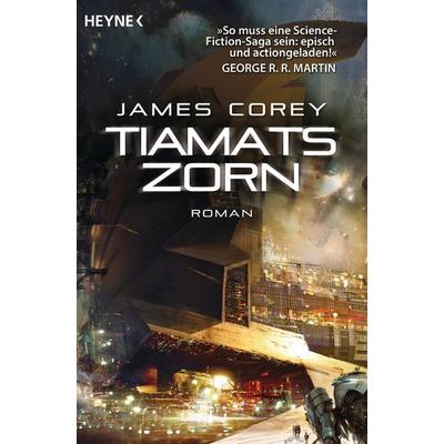Tiamats Zorn, Taschenbuch von James Corey, Heyne, 978-3-453-31943-1