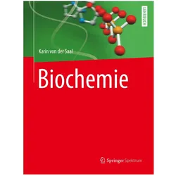 Biochemie, Fachbücher von Karin von der Saal