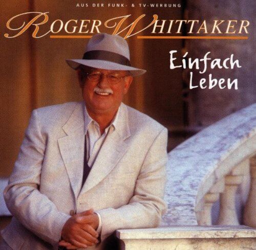 Roger Whittaker - Einfach Leben - Preis vom 19.10.2026 19:33:35 h