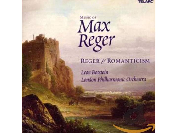 London Philharmonic Orchestra - Reger & Romanticism