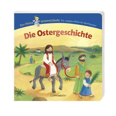 Die Ostergeschichte, Gebundene Ausgabe von Katrin Hoffmann, Coppenrath