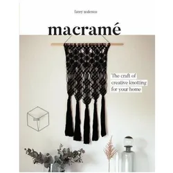 Macrame, Ratgeber von Fanny Zedenius