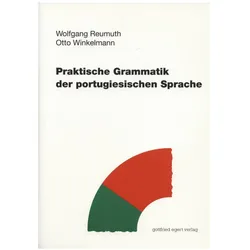 Praktische Grammatik der portugiesischen Sprache, Fachbücher von Wolfgang Reumuth, Otto Winkelmann