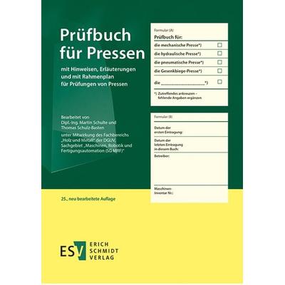 Prüfbuch für Pressen, Taschenbuch von Martin Schulte, Erich Schmidt Verlag, 978-3-503-21209-5