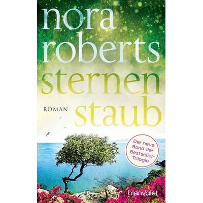 Sternenstaub, Taschenbuch von Nora Roberts, Blanvalet, 978-3-7341-0341-4