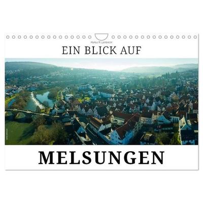 Ein Blick auf Melsungen (Wandkalender 2027 DIN A4 quer), CALVENDO Monatskalender