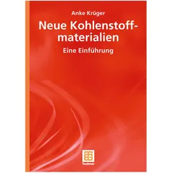 Neue Kohlenstoffmaterialien, Fachbücher von Anke Krüger