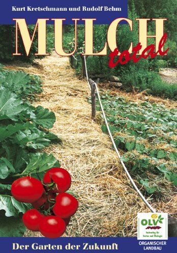 Rudolf Behm - Mulch total: Der Garten der Zukunft - Preis vom 11.10.2026 03:10:56 h