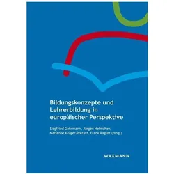 Bildungskonzepte und Lehrerbildung in europäischer Perspektive, Fachbücher von Marianne Krüger-Potratz