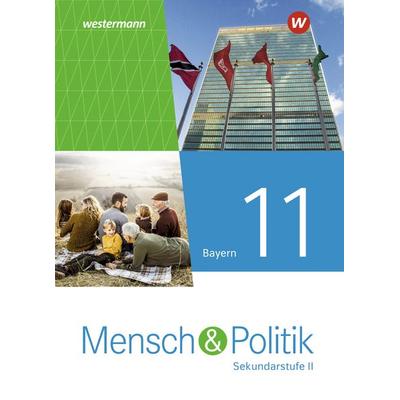 Mensch und Politik SII - Ausgabe 2023 für Bayern, Gebundene Ausgabe von , Westermann Schulbuchverlag, 978-3-14-118439-6