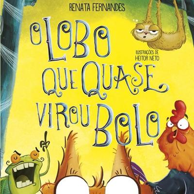 O lobo que quase virou lobo - Renata Fernandes, Audio, 9786500632118