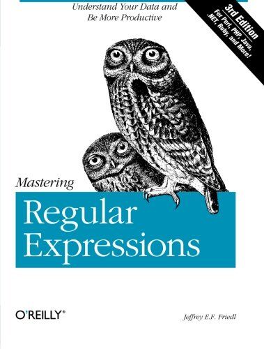 Jeffrey Friedl - Mastering Regular Expressions - Preis vom 30.09.2026 09:01:18 h