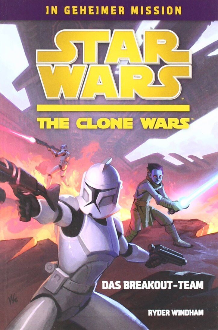 Ryder Windham - Star Wars The Clone Wars - In geheimer Mission 01 - Das Breakout-Team - Preis vom 09.10.2026 07:28:09 h