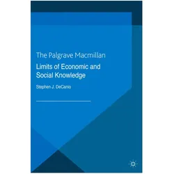 Limits of Economic and Social Knowledge, Fachbücher von S. DeCanio