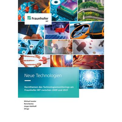 Neue Technologien, Gebundene Ausgabe von , Fraunhofer Verlag, 978-3-8396-1825-7