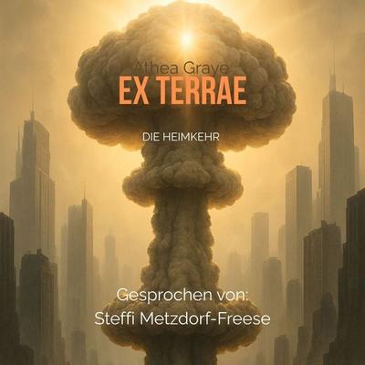 ex terrae - Die Heimkehr - Athea Graye, Audio, 4069829626231