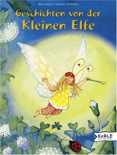 Marc Limoni - Geschichten von der kleinen Elfe - Preis vom 09.10.2026 07:28:09 h