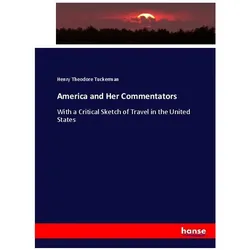 America and Her Commentators, Fachbücher von Henry Theodore Tuckerman