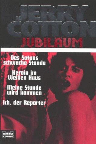 Jerry Cotton - Jerry Cotton, Des Satans schwache Stunde - Preis vom 09.10.2026 07:28:09 h