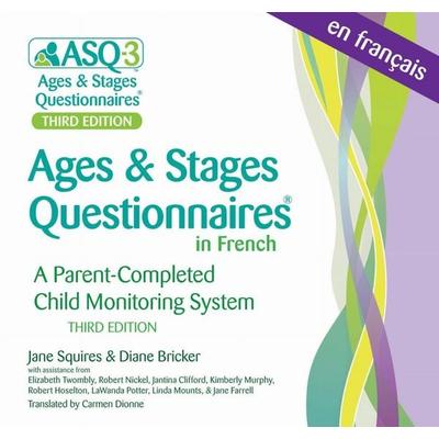 Ages & Stages Questionnaires(r) in French, (Asq-3(tm) French), von Jane Squires,Jane Farrell,Diane Bricker,Elizabeth Twombly,Robert Nickel, Brookes