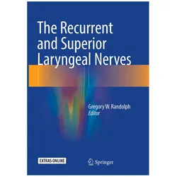 The Recurrent and Superior Laryngeal Nerves, Fachbücher von Gregory W. Randolph
