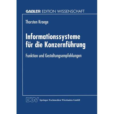 Informationssysteme für die Konzernführung, Taschenbuch von Thorsten Kraege, Deutscher Universitätsverlag, 978-3-8244-6802-7