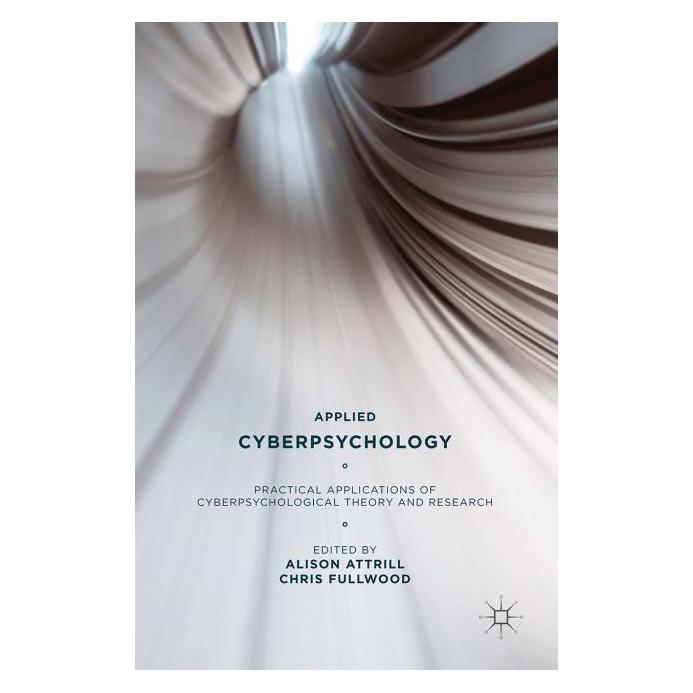 Springer Applied Cyberpsychology (Englisch, Hardcover, A. Attrill, C. Fullwood) (35072058)