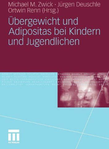 Zwick, Michael M. - Übergewicht und Adipositas bei Kindern und Jugendlichen - Preis vom 09.10.2026 07:28:09 h