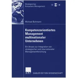 Kompetenzorientiertes Management multinationaler Unternehmen, Fachbücher von Michael Buhmann