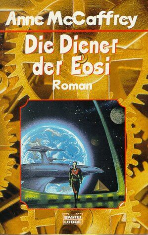 Anne McCaffrey - Die Diener der Eosi. Roman - Preis vom 30.09.2026 22:30:23 h